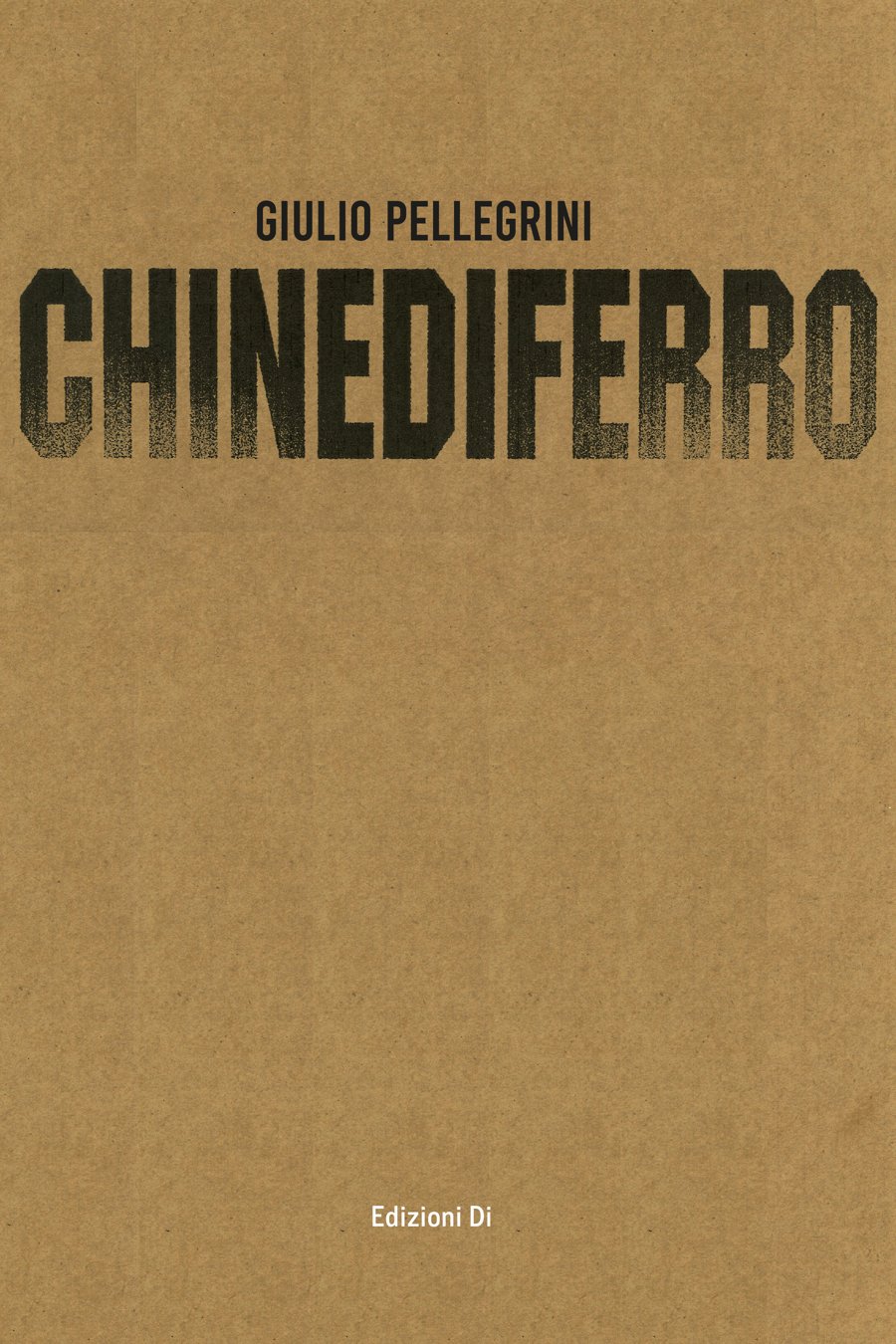 Couverture de Chinediferro, de Giulio Pellegrini